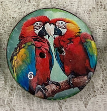 Load image into Gallery viewer, 1.18” Buttons-Colorful Parrots- assorteds- Handcrafted -Great Adirondack-price is per button