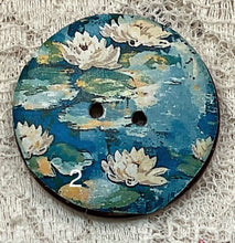 Load image into Gallery viewer, 1.18” Buttons-Water lilies-Monet- assorted- Handcrafted -price is per button