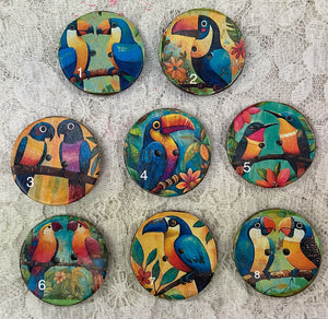 1.18” Buttons-Toucans-Hummingbird- assorted- Handcrafted -Great Adirondack-price is per button