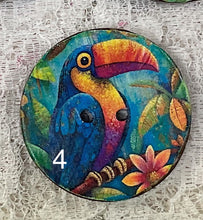 Load image into Gallery viewer, 1.18” Buttons-Toucans-Hummingbird- assorted- Handcrafted -Great Adirondack-price is per button
